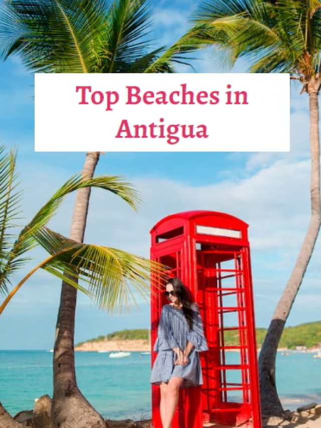 Top Beaches in Antigua