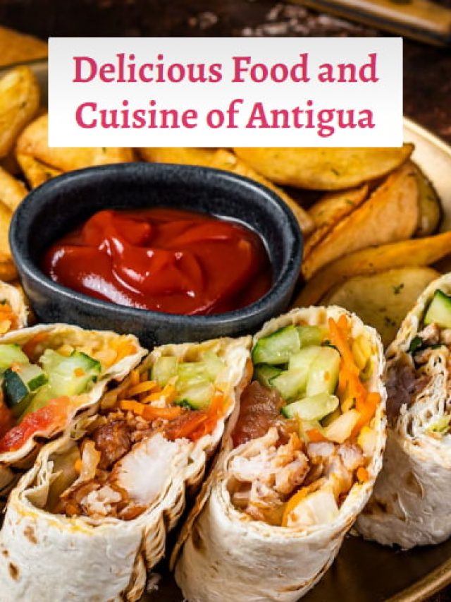 Delicious Food and Cuisine of Antigua