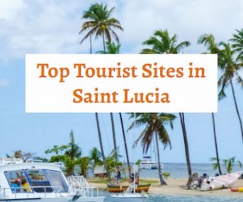 top tourist sites in saint lucia