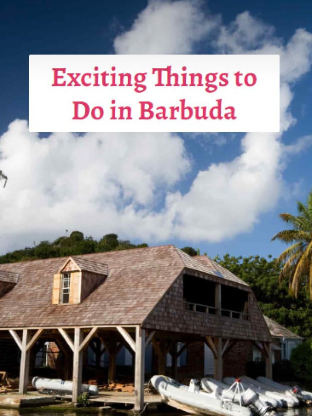 Exciting Things to Do in Barbuda