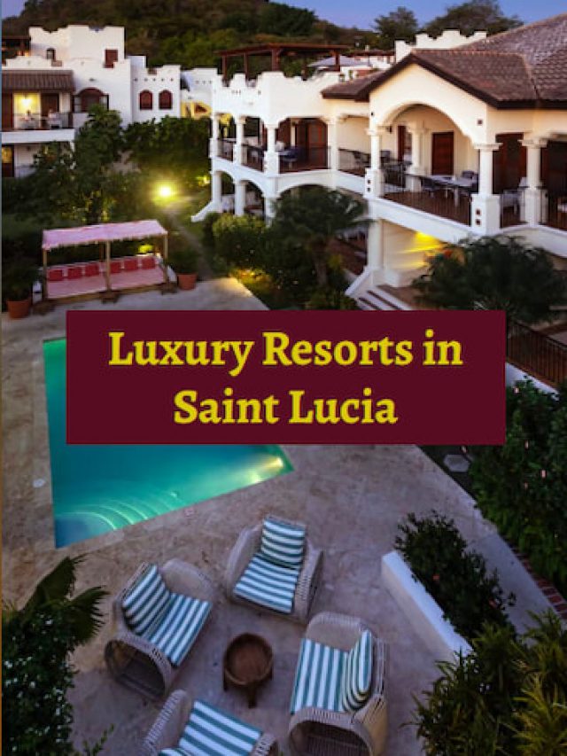 Luxury Resorts in Saint Lucia