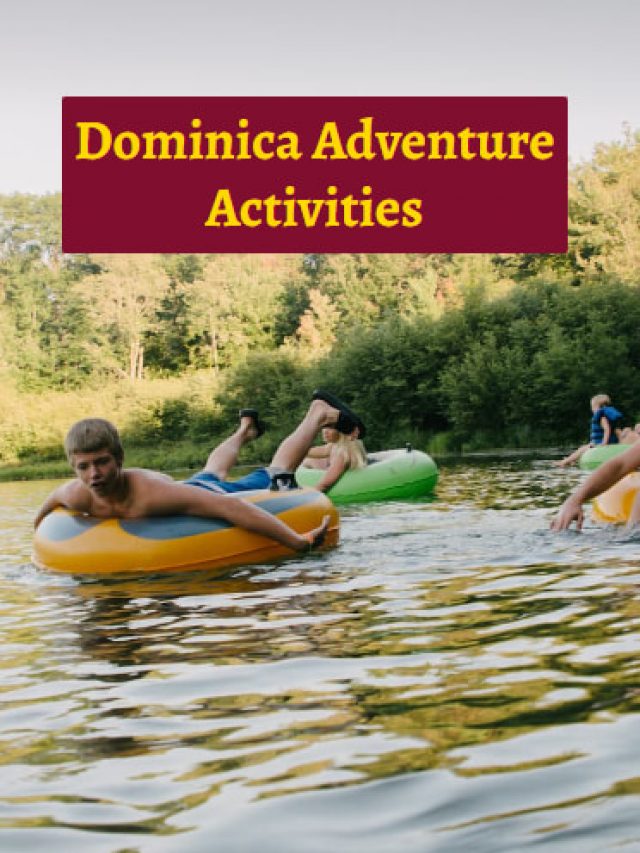 Dominica Adventure Activities