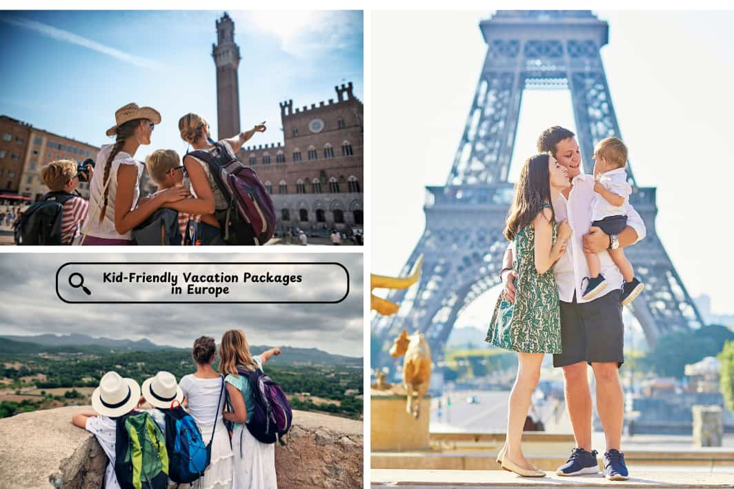 Kid-Friendly Vacation Packages in Europe 