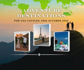 Adventure Destinations for USA Couples This October 2024