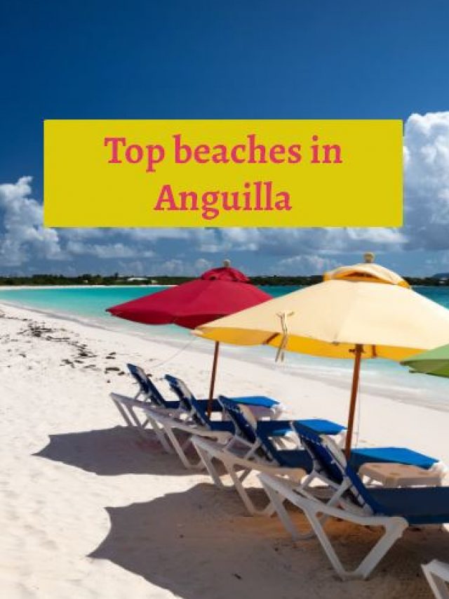 Top beaches in Anguilla