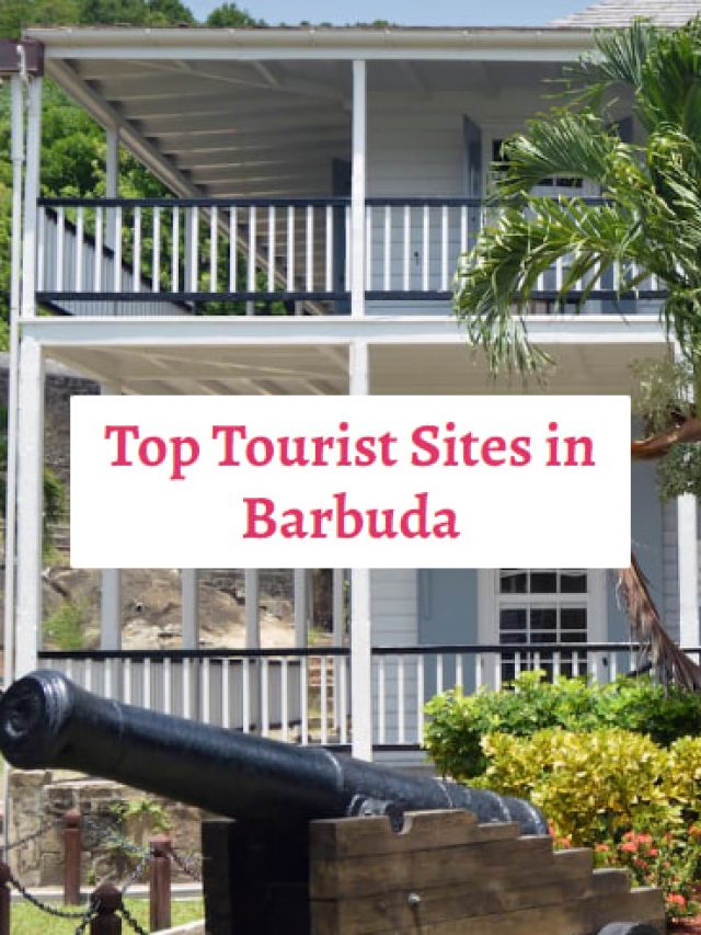 Top Tourist Sites in Barbuda