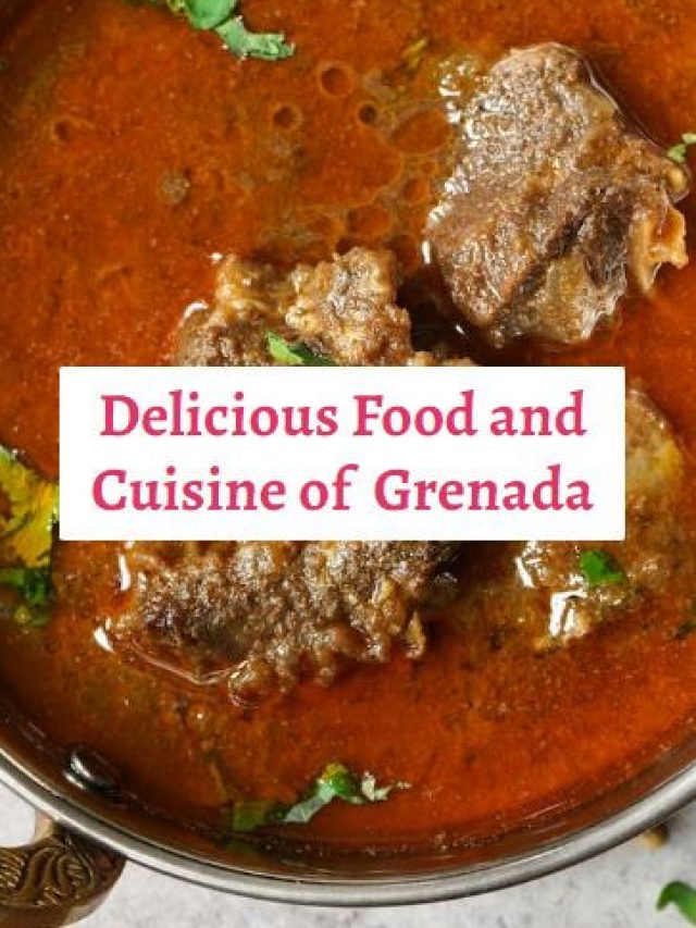 Delicious Food and Cuisine of Grenada