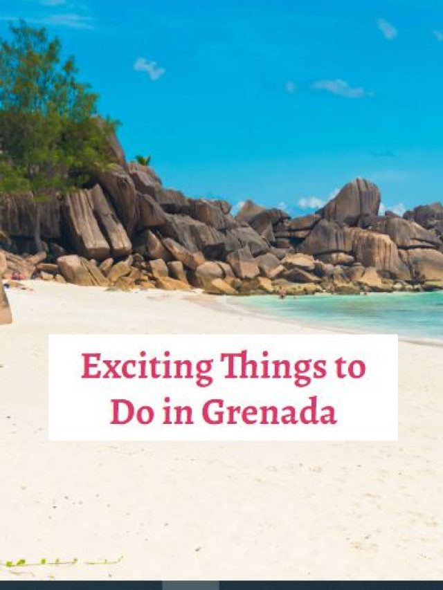 Exciting Things to Do in Grenada