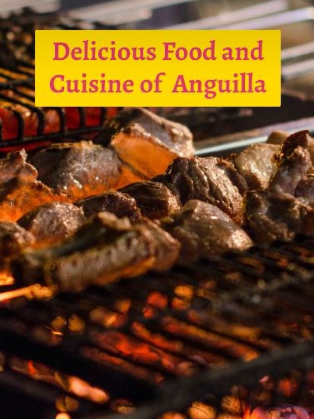 Delicious Food and Cuisine of  Anguilla