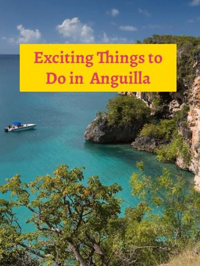 Exciting Things to Do in Anguilla