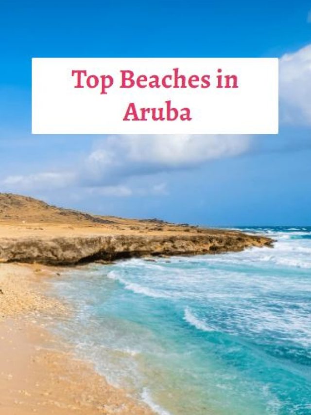 Top Beaches in Aruba