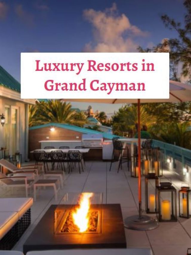 Luxury Resorts in Grand Cayman