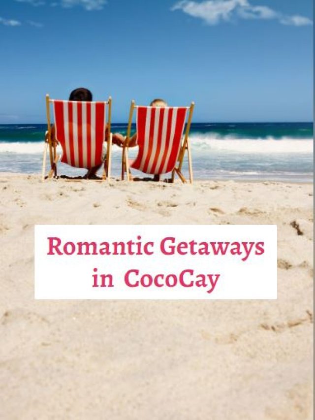 Romantic Getaways in CocoCay