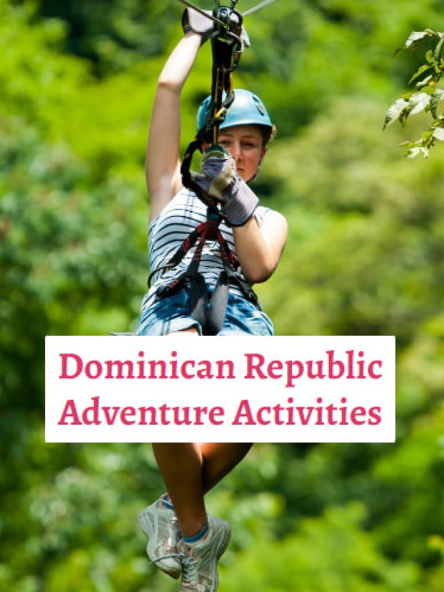 Dominican Republic Adventure Activities