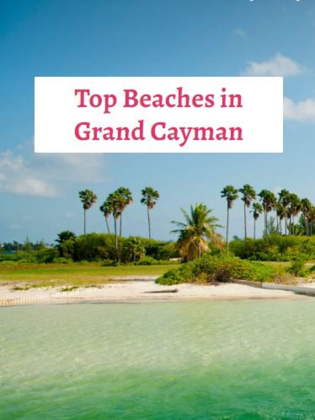 Top Beaches in Grand Cayman