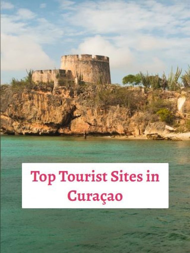 Top Tourist Sites in Curaçao