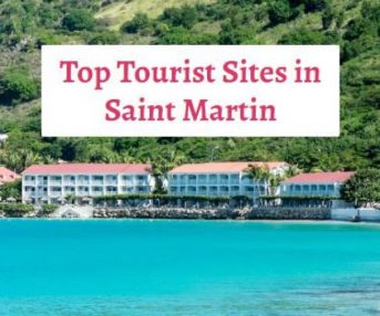 top tourist sites in saint martin