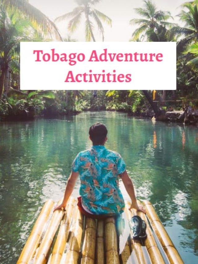 Tobago Adventure Activities