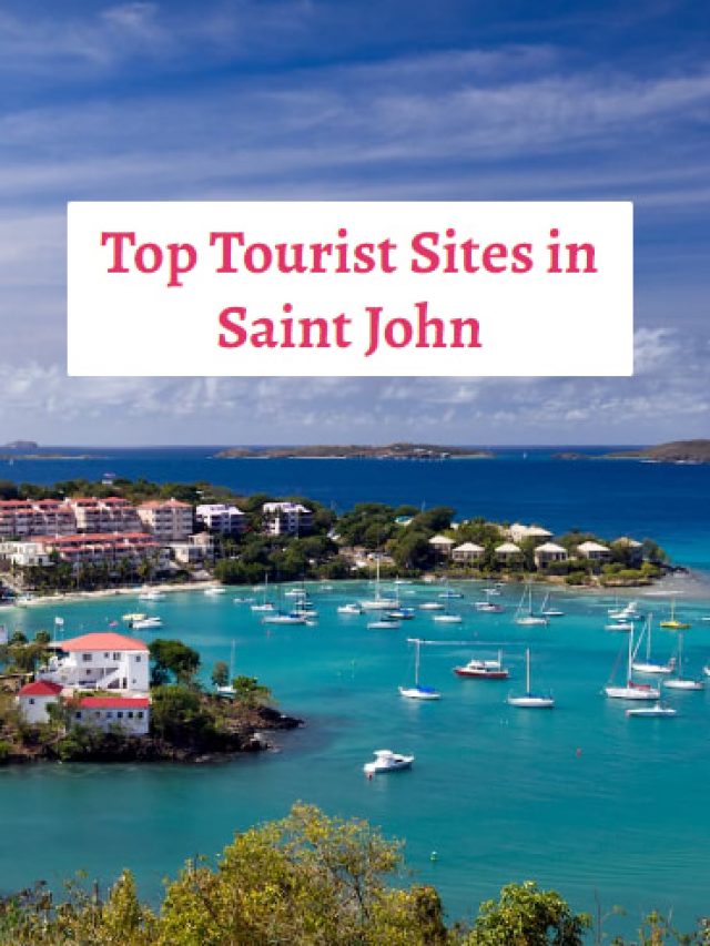 Top Tourist Sites in Saint John