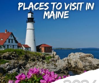 Places to Visit in Maine in 2024